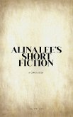 Alina Lee's Short Fiction (eBook, ePUB)