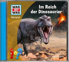 WAS IST WAS Hörspiel. Im Reich der Dinosaurier - Wehrmann, Nele