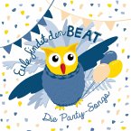 Eule Findet Den Beat-Die Party-Songs (Vinyl)