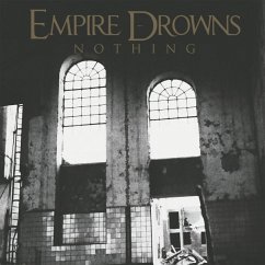 Nothing - Empire Drowns