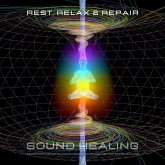 Rest, Relax & Repair - Sound Healing - Autonomic Nervous System Balance (MP3-Download) Rest, Relax & Repair - Sound Healing - Autonomic Nervous System Balance (MP3-Download)