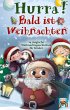 Hurra! Bald ist Weihnachten! - Bild 1
