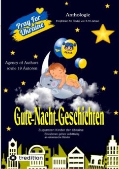 Gute-Nacht-Geschichten zugunsten Unicef - Agency of Authors & 19 Autoren