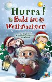 Hurra! Bald ist Weihnachten!