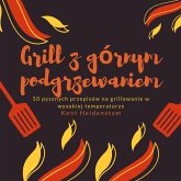 Grill z górnym podgrzewaniem