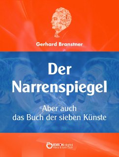 Der Narrenspiegel (eBook, ePUB) - Branstner, Gerhard