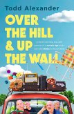 Over the Hill and Up the Wall (eBook, ePUB)