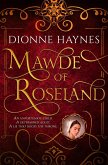 Mawde of Roseland (The Roseland Collection, #1) (eBook, ePUB)