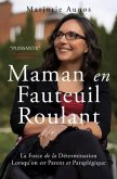 Maman en Fauteuil Roulant (eBook, ePUB)
