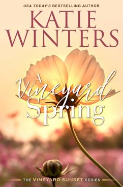 Cover A Vineyard Spring (A Vineyard Sunset Series, #15) (eBook, ePUB)
