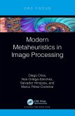 Modern Metaheuristics in Image Processing (eBook, ePUB)