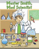 Master Smith, Mad Scientist (eBook, ePUB)