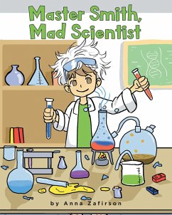 Master Smith, Mad Scientist (eBook, ePUB) - Zafirson, Anna