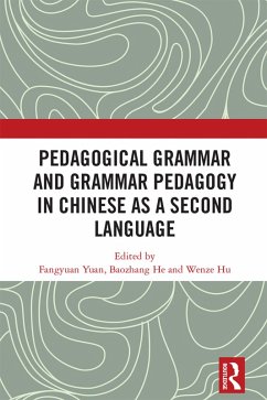 Pedagogical Grammar and Grammar Pedagogy in Chinese as a Second Language (eBook, PDF)