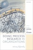 Doing Process Research in Organizations (eBook, ePUB)