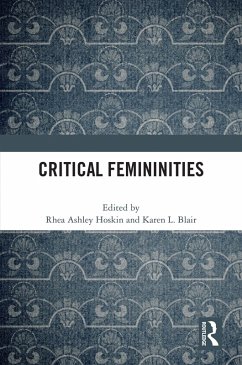 Critical Femininities (eBook, ePUB)