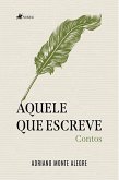 Aquele que escreve (eBook, ePUB)