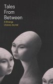 Tales From Between (Tales From Between Literary Journal, #1) (eBook, ePUB)