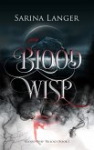 Blood Wisp (eBook, ePUB) Blood Wisp (eBook, ePUB)