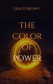 The Color Of Power (The Power series, #1) (eBook, ePUB)