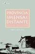Província Imensa e Distante (eBook,... - Bild 1
