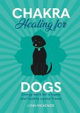 Chakra Healing for Dogs (eBook, ePUB)