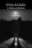 El hijo del diablo y otras crónicas (eBook, ePUB)