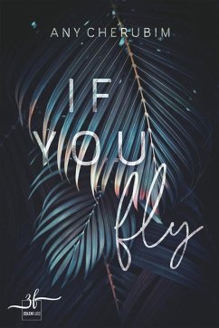 If You Fly (eBook, ePUB) - Cherubim, Any