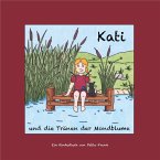 Kati und die Tränen der Mondblume (eBook, ePUB)