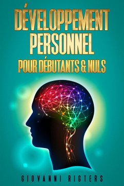 Cover Le Développement Personnel pour Débutants & Nuls (eBook, ePUB)