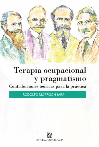 Terapia ocupacional y pragmatismo (eBook, ePUB)