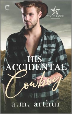 His Accidental Cowboy (eBook, ePUB) - Arthur, A. M.