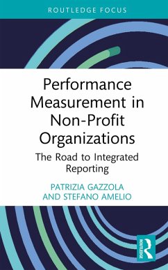 Performance Measurement in Non-Profit Organizations (eBook, ePUB) - Gazzola, Patrizia; Amelio, Stefano