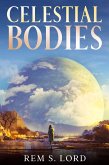 Celestial Bodies (eBook, ePUB)