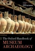 The Oxford Handbook of Museum Archaeology (eBook, ePUB)