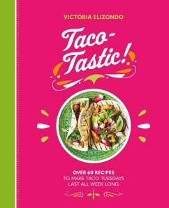 Taco-tastic (eBook, ePUB) - Elizondo, Victoria
