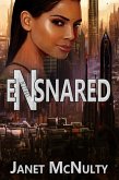 Ensnared (The Enchained Trilogy, #2) (eBook, ePUB)