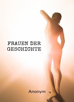 Frauen der Geschichte (übersetzt) (eBook, ePUB) - Anonym