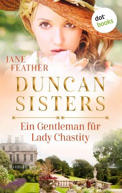 Cover Ein Gentleman für Lady Chastity / Duncan Sisters Bd.3 (eBook, ePUB)