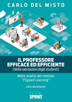 Il Professore Efficace ed Efficiente (eBook, ePUB) - Del Misto, Carlo