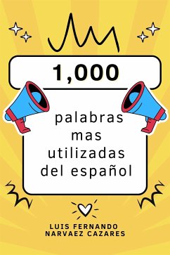 Cover Las 1,000 Palabras Mas Utilizadas Del Español (eBook, ePUB)