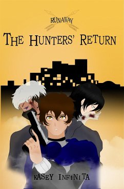 Runaway: The Hunters' Return - 1 (eBook, ePUB) - Infinita, Kasey