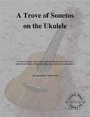 A Trove of Sonetos on the Ukulele (eBook, ePUB)