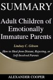 Summary of Adult Children of Emotionally Immature Parents (eBook, ePUB)