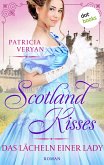 Das Lächeln einer Lady / Scotland Kisses Bd.5 (eBook, ePUB)