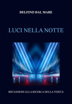 Luci nella notte (eBook, ePUB) - Dal Mare, Delfino