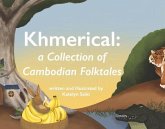 Khmerical: A Collection of Cambodian Folktales