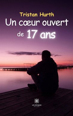 Un coeur ouvert de 17 ans - Tristan, Hurth