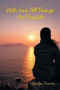 With God All Things Are Possible - Jansen, Raelyn