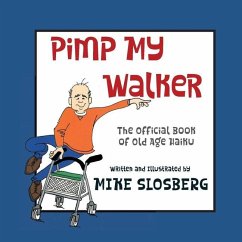 Pimp My Walker - Slosberg, Mike